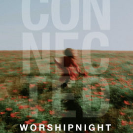 Connected Worshipnight